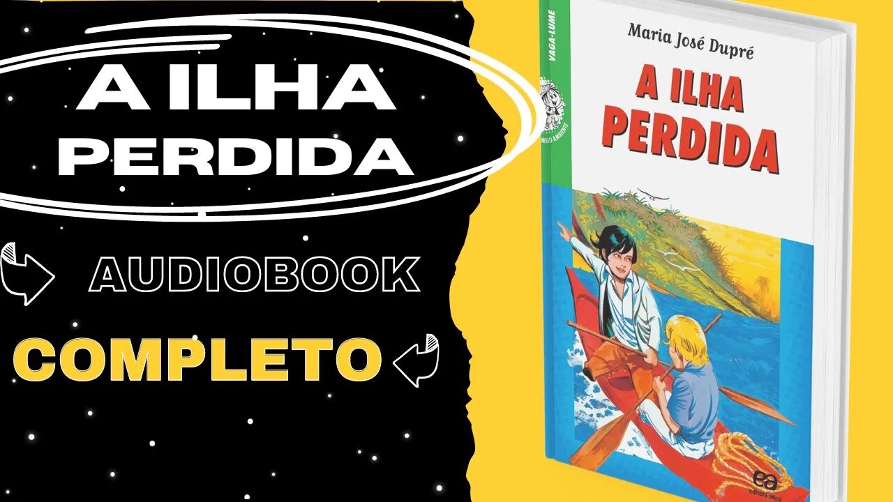 🏝 A Ilha Perdida 🏝 | Série Vaga-Lume | AudioBook Completo [PT-BR]