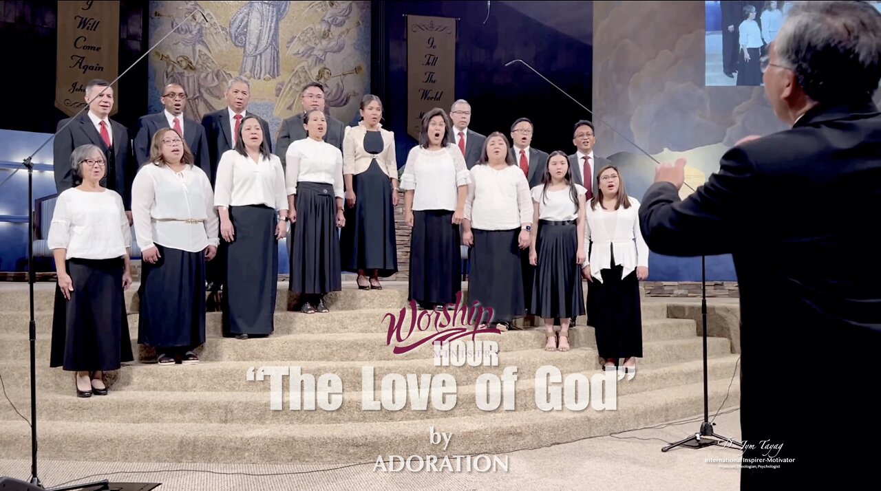 The Love of God - Adoration - SacCentral Worship Hour Version