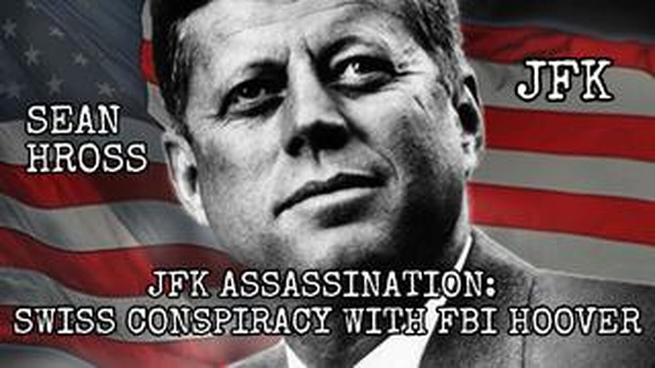 JFK ASSASSINATION: SWISS CONSPIRACY WITH FBI HOOVER (HUBER) OCTOGON GROUP KILLED JOHN F. KENNEDY