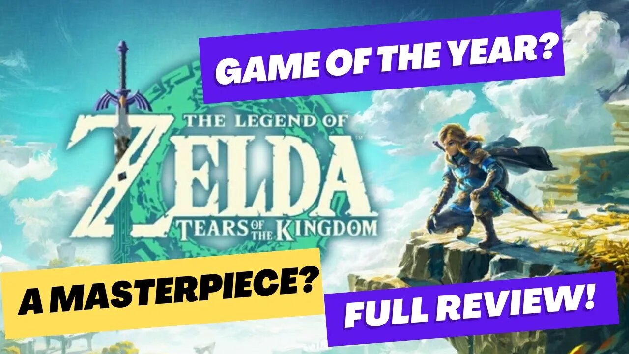 Zelda: Tears of The Kingdom Review: Best Game of 2023?