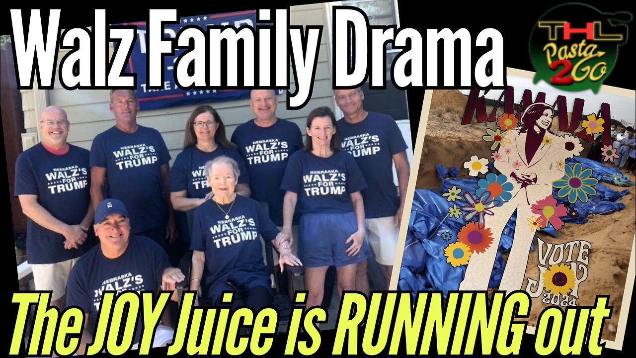 Walz Family for Trump! It's time to roll out the Joy-Boosters, DNC