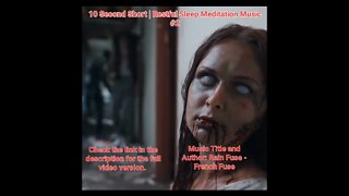 10 Second Short | Restful Sleep Meditation Music | Blood Zombies #2 #Meditation #halloween #music