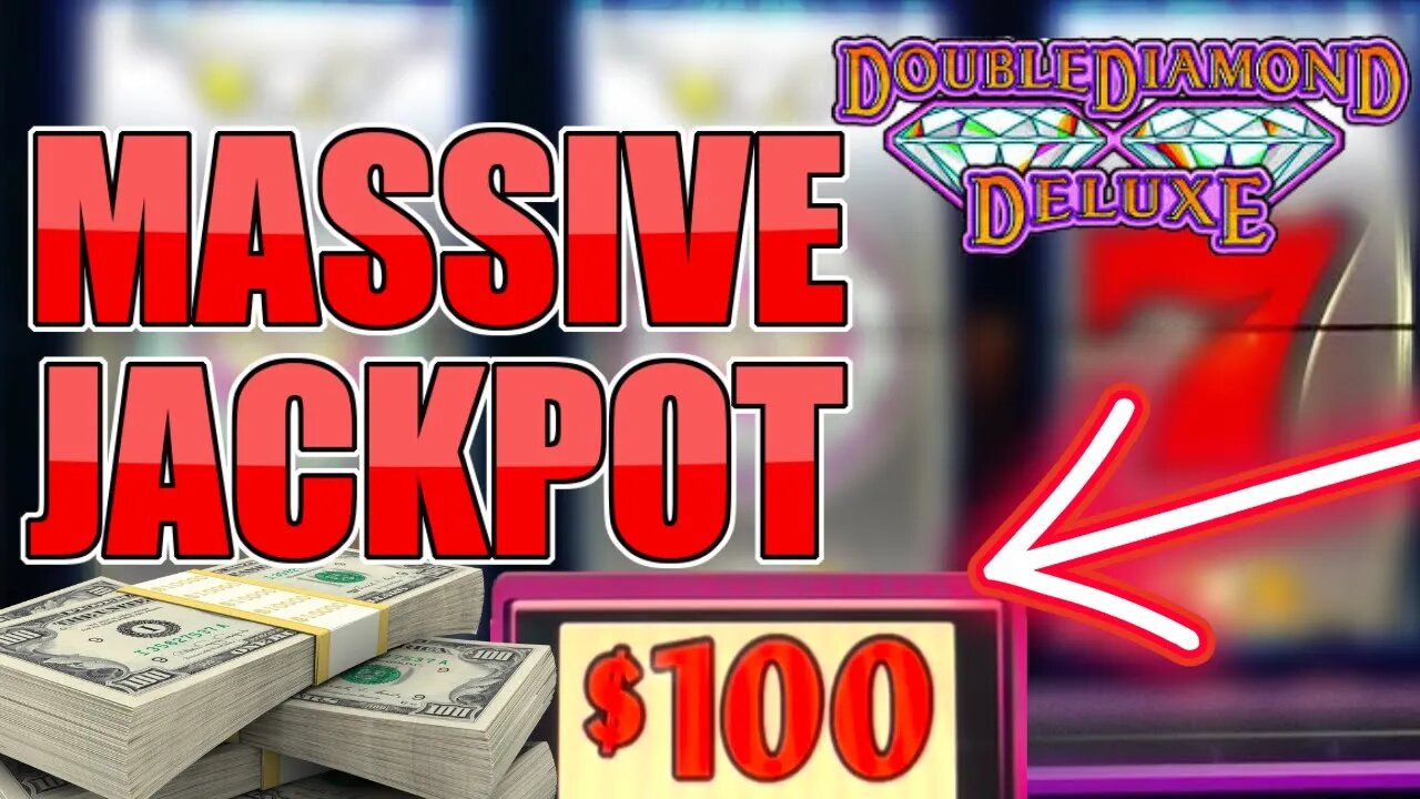 MASSIVE JACKPOT PLAYING $100 DOUBLE DIAMOND DELUXE!