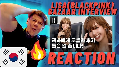 Lisa from BLACKPINK - BAZAAR Interview((IRISH REACTION!!))