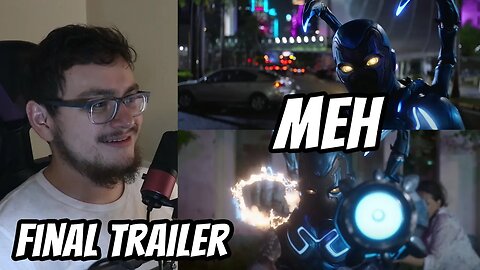 Blue Beetle Official Final Trailer Reaction