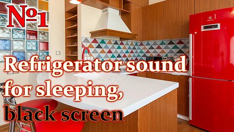 Refrigerator sound for sleeping, black screen №1