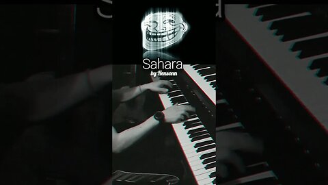 Sahara by Hensonn on Piano