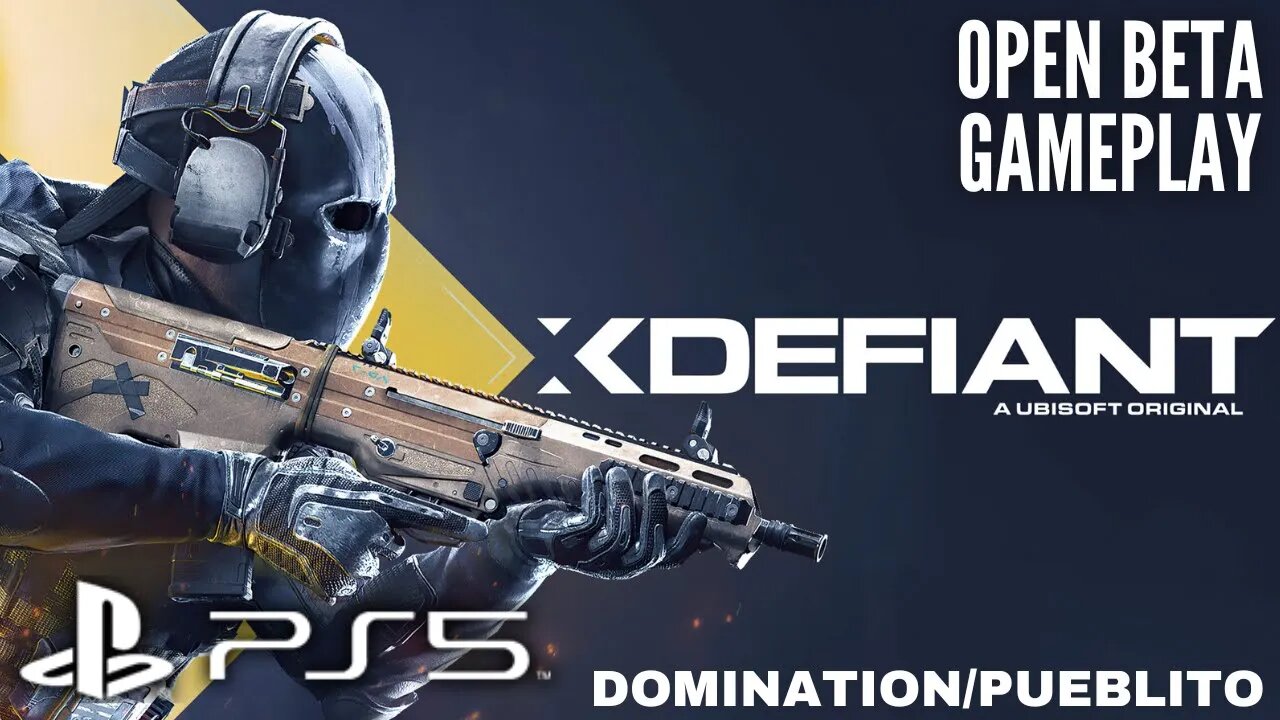 XDefiant Open Beta Gameplay | Pueblito Domination | PS5 (No Commentary Gaming)