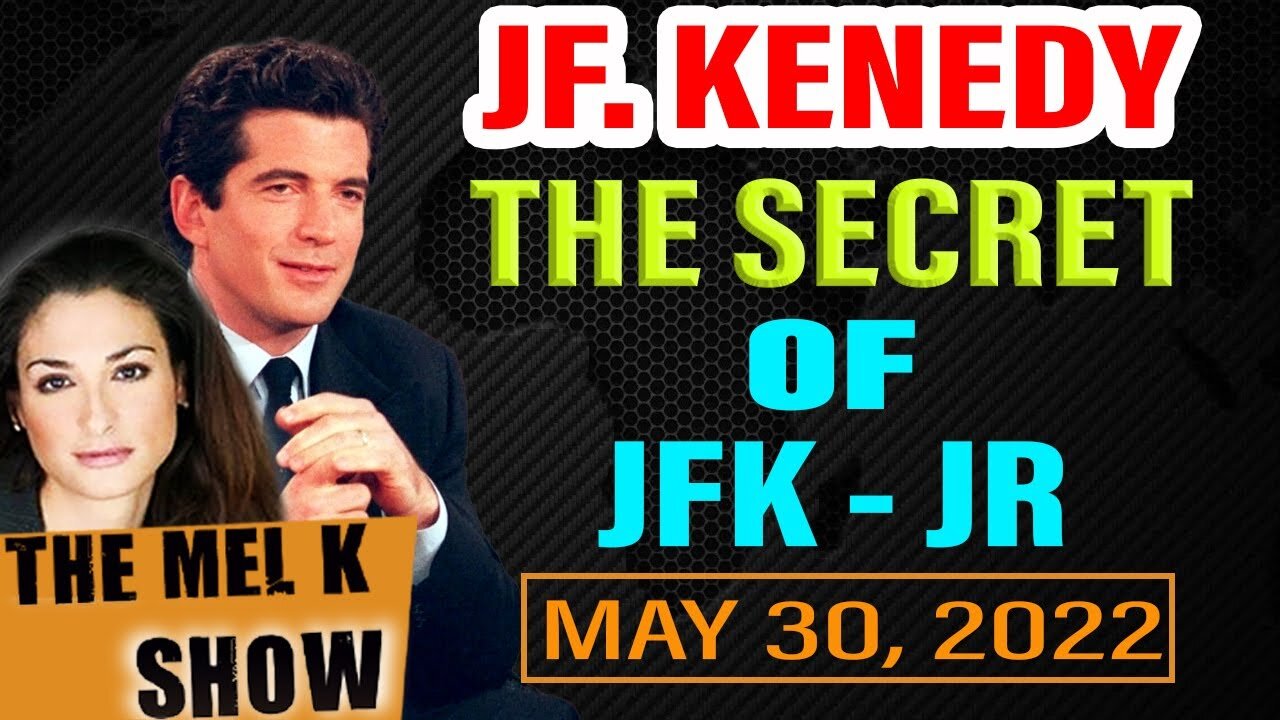 MEL K SHOW UPDATE: THE SECRET OF JFK IS STILL ALIVE IS REVEALED - TRUMP NEWS
