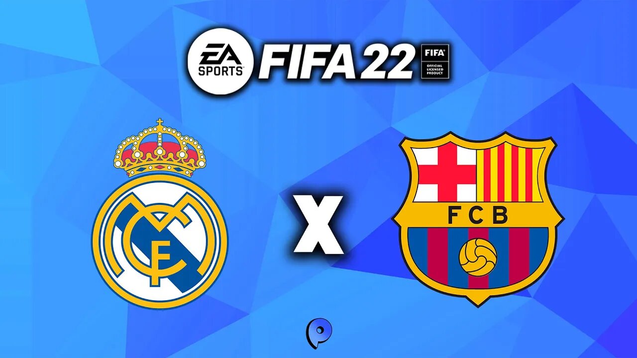 Fifa 22 - Real Madrid x Barcelona