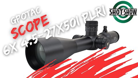 NEW GPO Scope | GPOTAC 4.5-27x50i