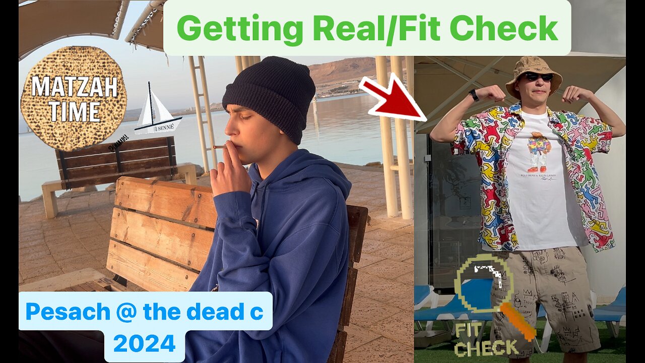 Getting Real/Fit Check (Pesach @ the dead c 2024)