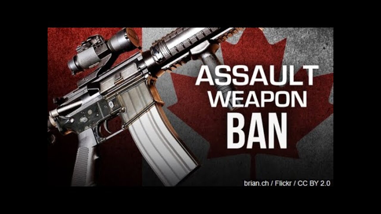 Canada's Assault Weapons Ban: From a Canadian Gun Owners Perspective