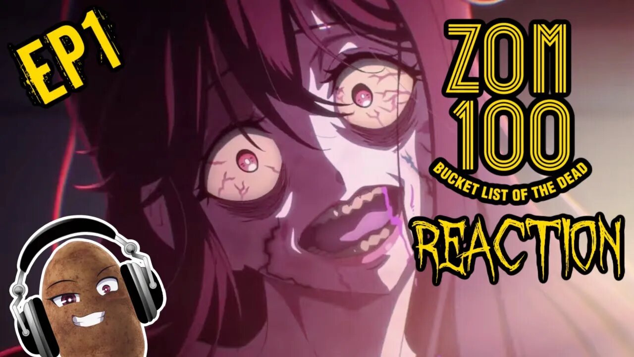 Zom 100 Bucket List of The Dead - Episode 1 Reaction