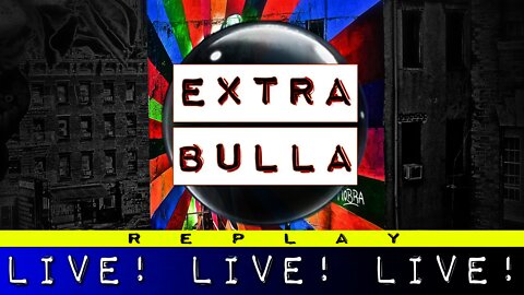 Potluck Thursday, Unemployment Backfire and More Pee Paw! | Extra Bulla REPLAY