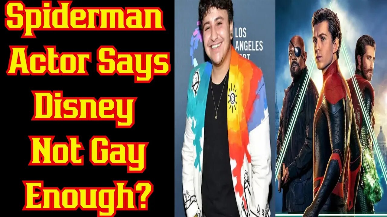 Spider-Man: Far From Home Actor Says Disney Isn't Woke Enough! Need More LGBT Representation