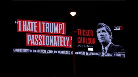 TUCKER EXPLAINS "HATING TRUMP" TEXT