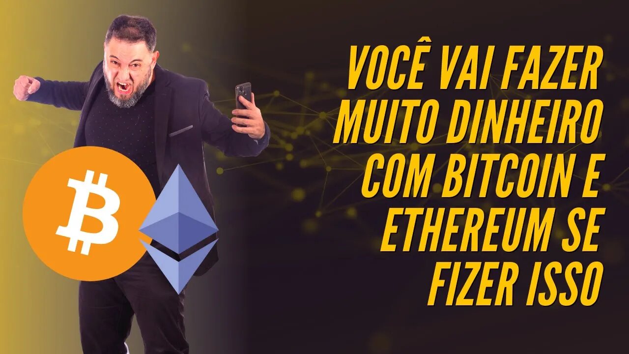 [🐴CRIPTO BAGUAL] Você Vai Lucrar Muito Com Bitcoin e Ethereum Se Fizer Isso!