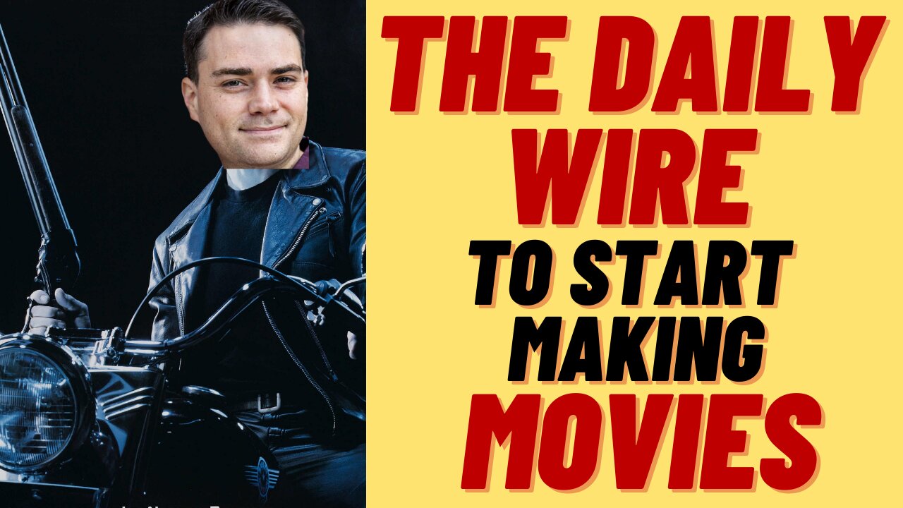 BEN SHAPIRO GETTING INTO THE MOVIE BUSINESS