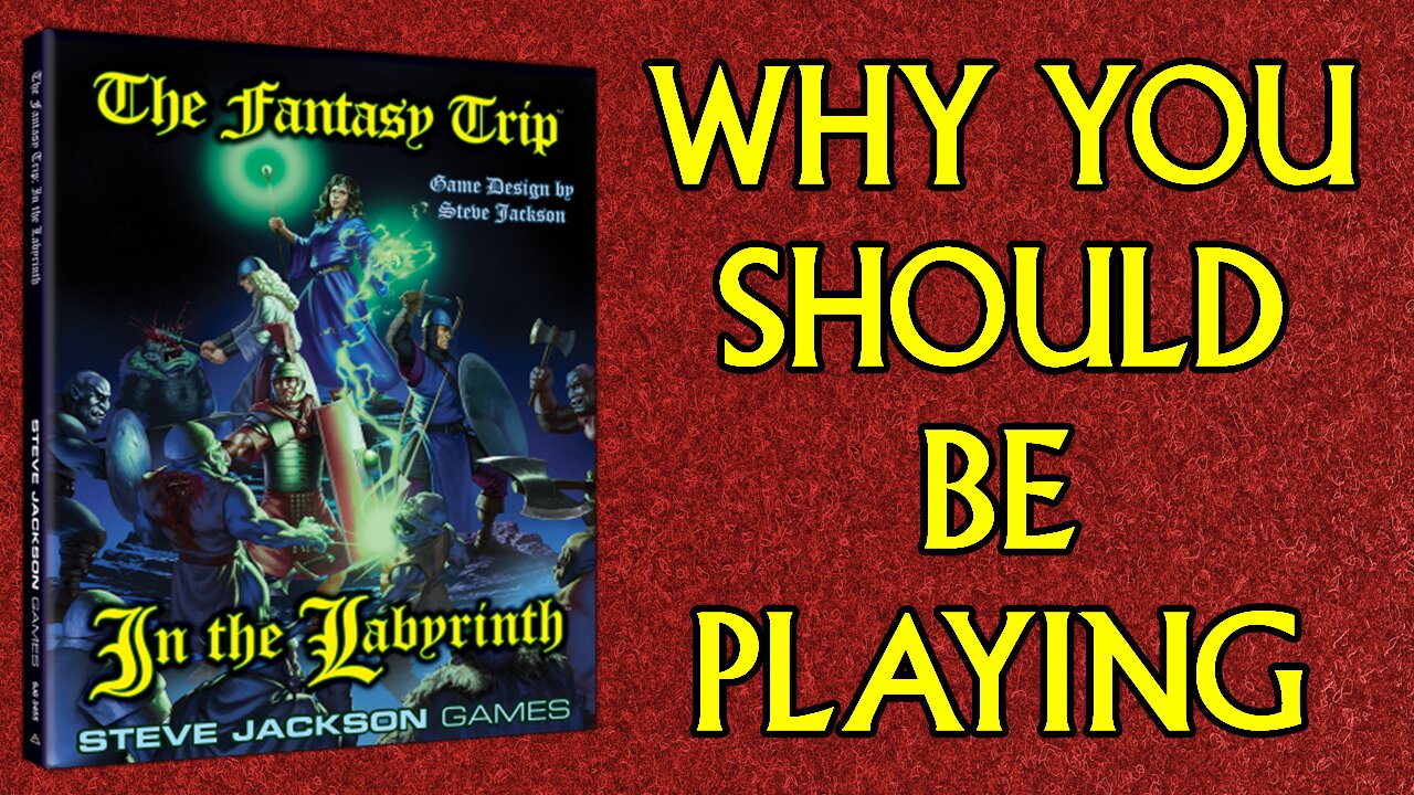 Why You Should be Playing: The Fantasy Trip