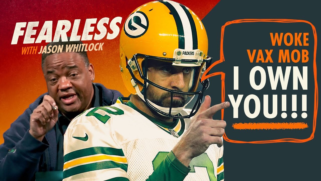 Rodgers Owns Woke Vax Mob | Packers QB Stands Up For Freedom & Fatherhood | Pippen vs Jordan