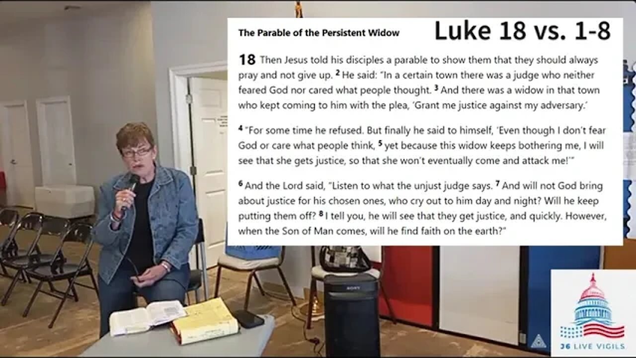 Luke 18 vs1-8 "Parable of the Widow" how we can interpret for today by Tina J6VigilsLewisburg