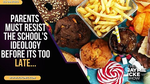 Parents must resist the school's ideology before its too late...| Ep21 | The Jaymie Icke Show