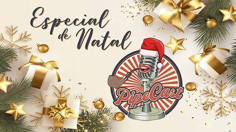 Especial de Natal - PipeCast