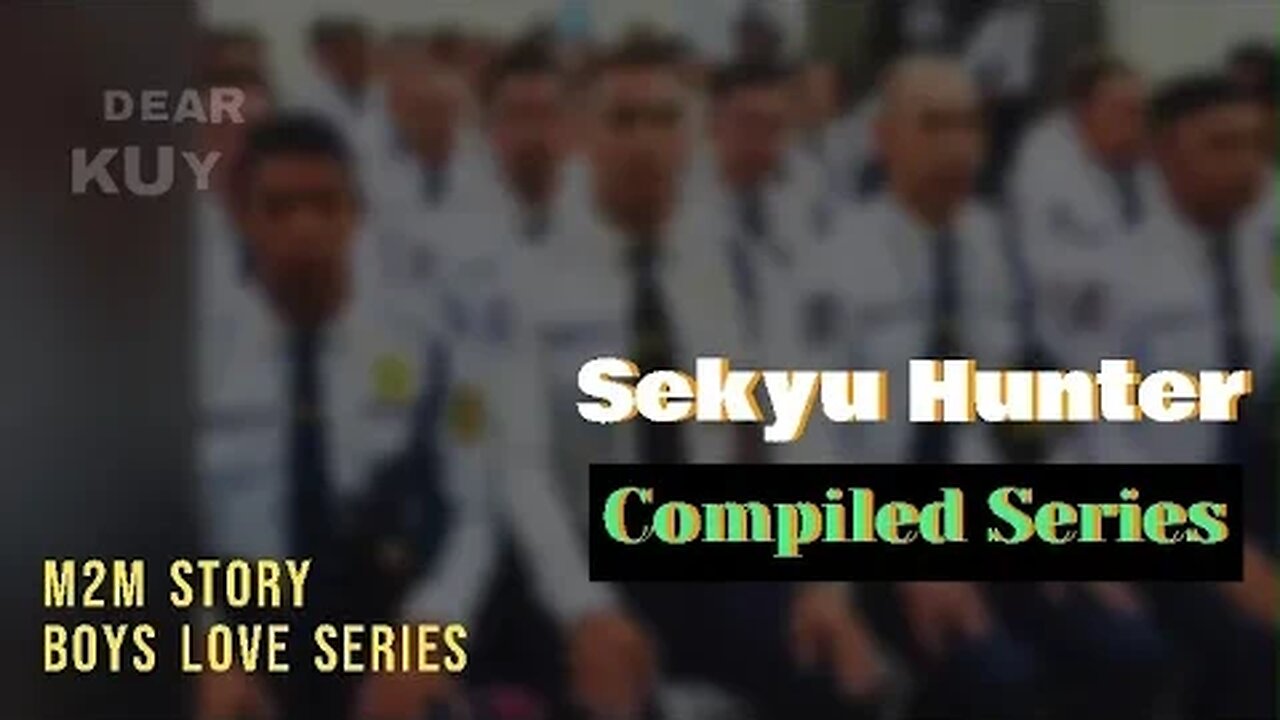 Sekyu Hunter ( Ang buong kwento ) | Dear Kuya Allen | Boys Love story