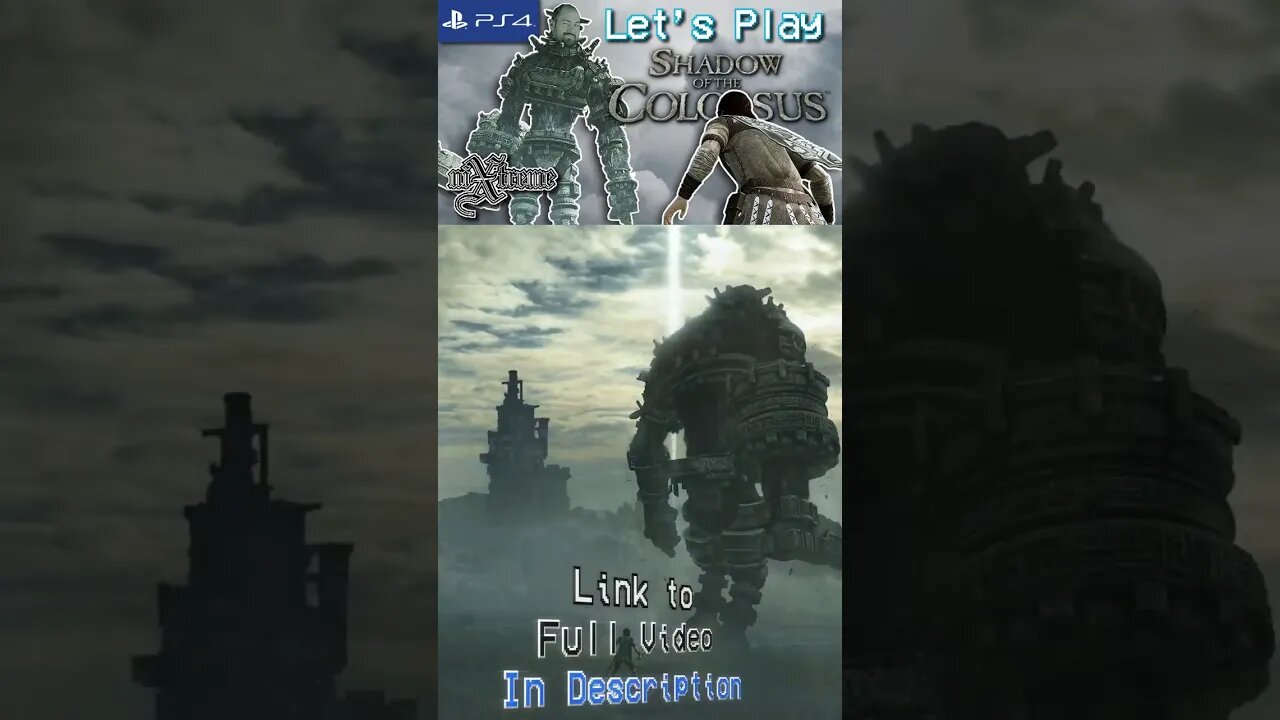 That's a Mountain of a Man! Let's Play Shadow of the Colossus Remake on the Playstation 4 PS4