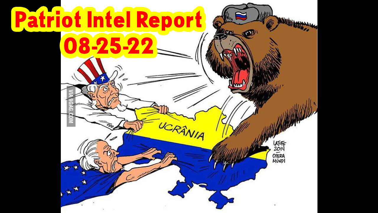 Patriot Intel Report 08-25-22