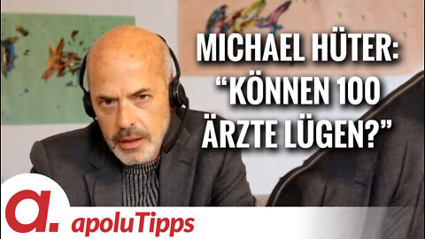 Interview mit Michael Hüter – "Können 100 Ärzte lügen?"
