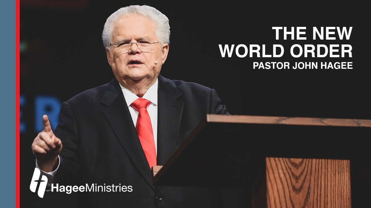 Pastor John Hagee - "The New World Order"