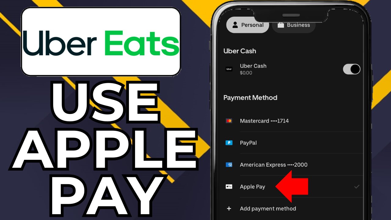 HOW TO ADD APPLE PAY TO UBER EATS