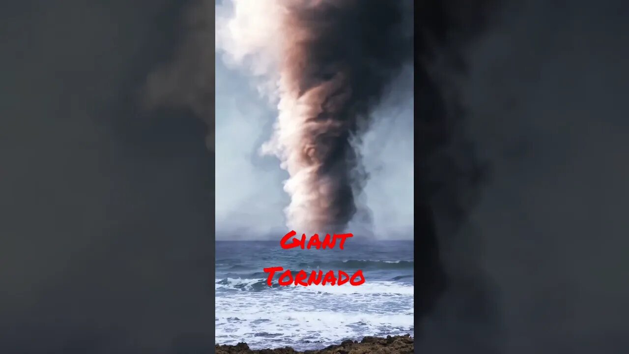 #short #Giant Tornado