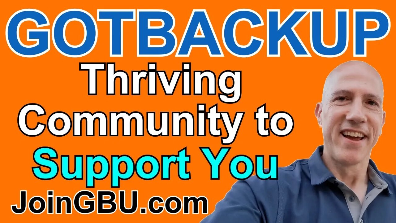 GOTBACKUP: Has a Thriving Community to Support You