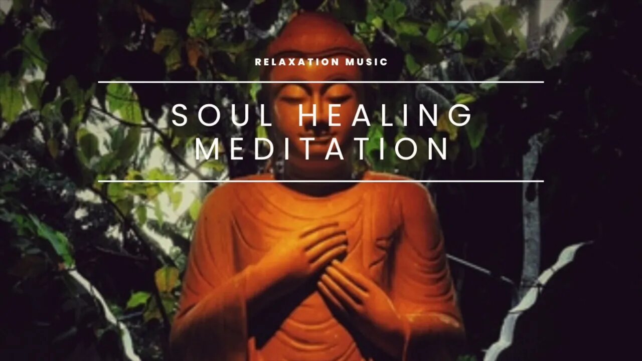 🔴 Soul Healing Music, Spa Meditation Music, Calming Music For Anxiety, Stress and Releasing Ego