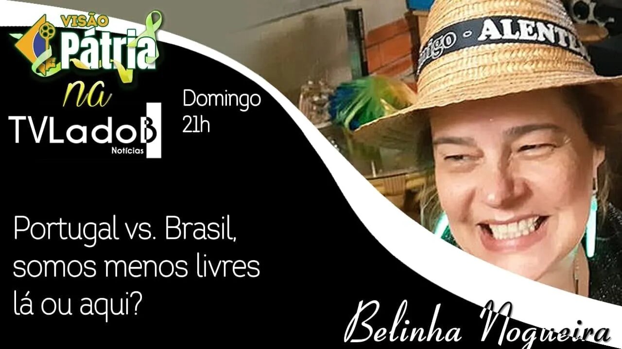 VISÃO PÁTRIA NO LADO B 20/11/2021