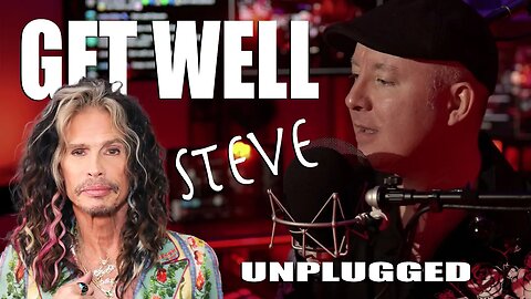 Aerosmith Postpones Tour - GET WELL STEVE TYLER - UNPLUGGED Martyn Lucas @aerosmith