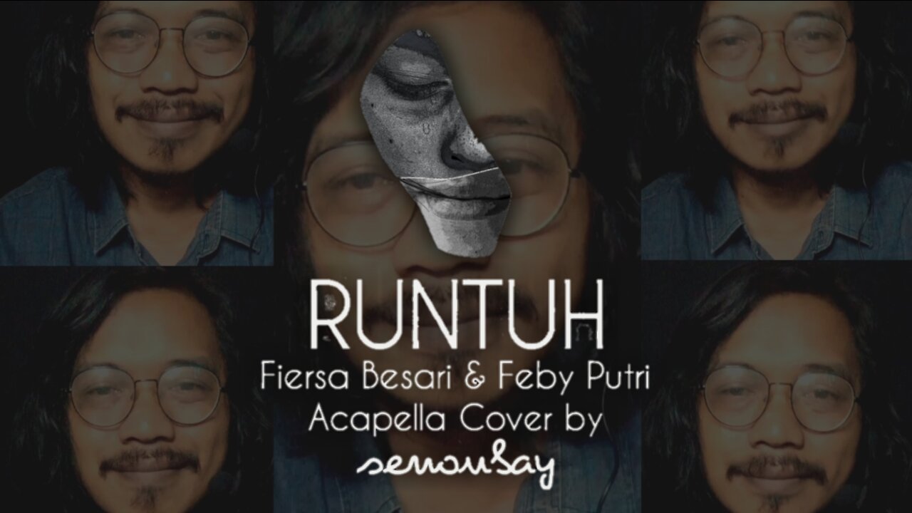 RUNTUH - FIESRA BESARI FT FEBY PUTRI ACAPELLA COVER