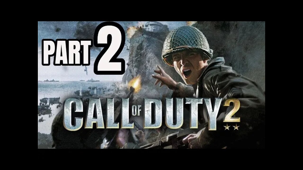 CALL OF DUTY 2 - PART 2 - HARDEST COD EPISODE IVE EVER PLAYED (COD CAMPAIGN)