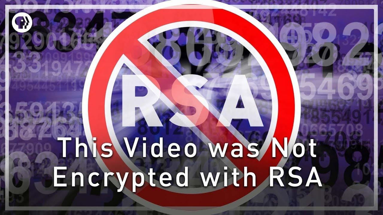 This Video was Not Encrypted with RSA