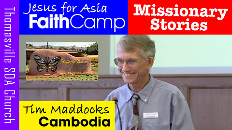 Jesus for Asia Faith Camp: Tim Maddocks