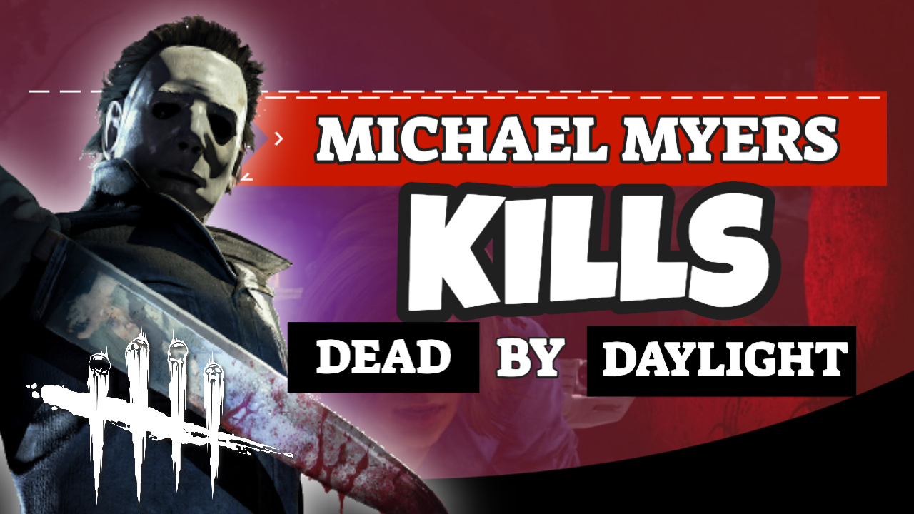 Michael Myers DBD Kill Spree | Dead By Daylight THE SHAPE Gameplay