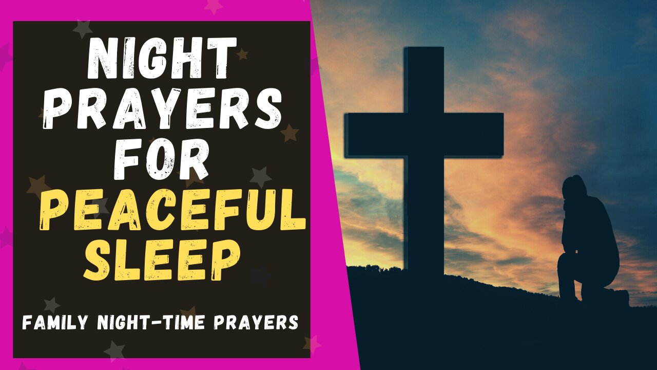 NIGHT PRAYERS FOR PEACEFUL SLEEP ALL NIGHT LONG