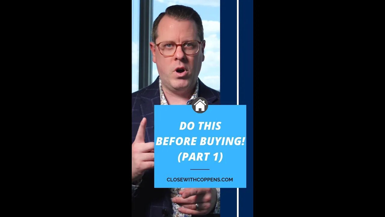 Do This Before Buying! (Part 1)