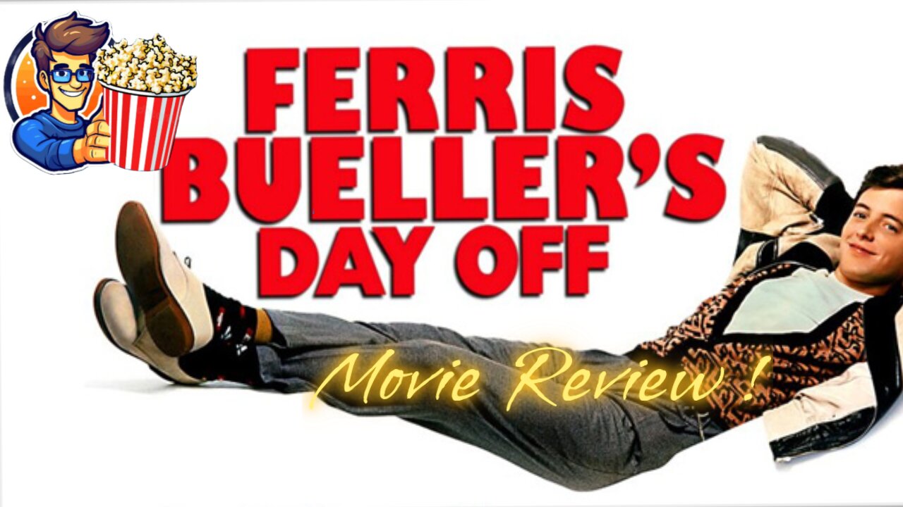 Ferris Bueller Review - 37 Years Later !