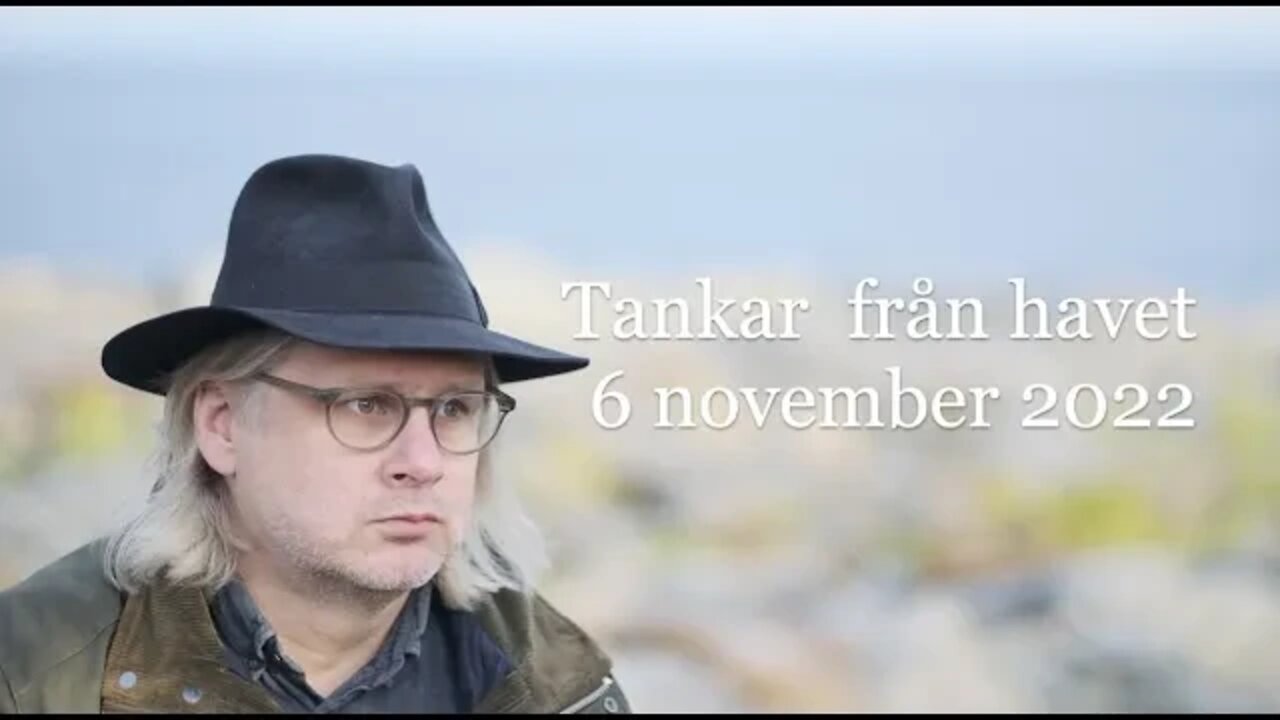 Tankar från havet 6 november 2022