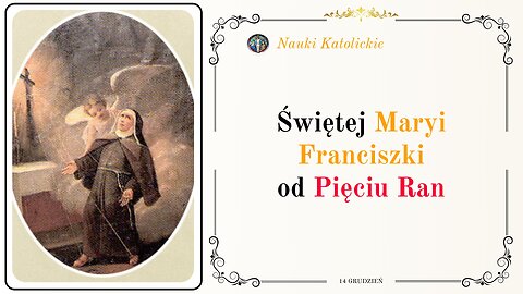 Świętej Maryi Franciszki od Pięciu Ran | 14 Grudzień