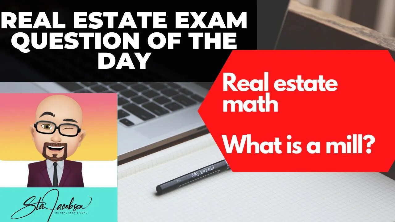 Real estate math...what is a mill? -- Daily real estate practice exam question